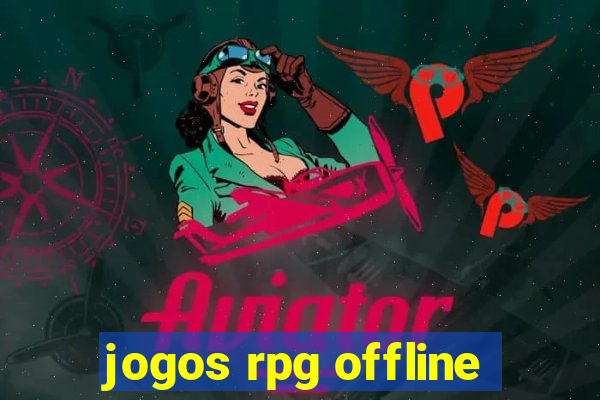 jogos rpg offline